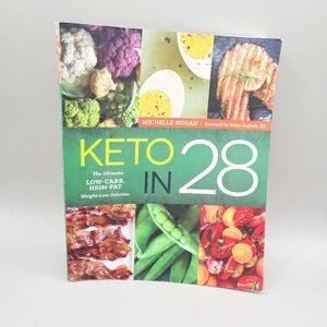 Keto in 28 - Cookbook & How to Lose Weight in 28 Days, Meal Plans & Recipes